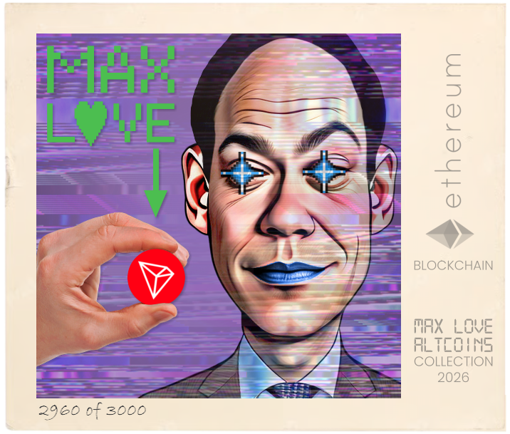 Max Love Tron #2960 NFT