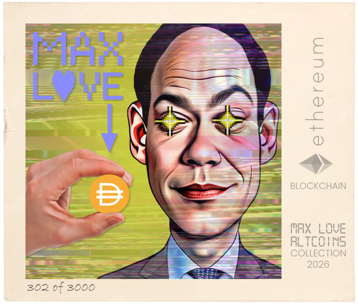 Max Love Dai #302 NFT