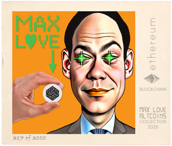 Max Love Numeraire Token #317 NFT