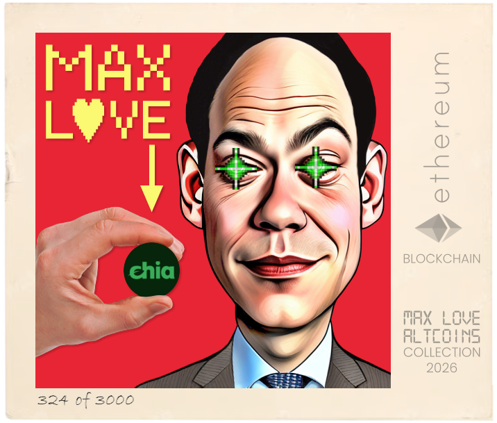 Max Love Chia #324 NFT