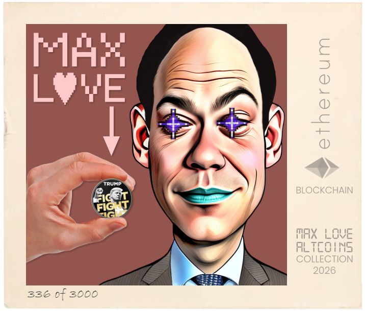 Max Love Trump Token #336 NFT