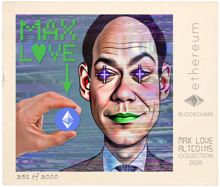 Max Love Ethereum #351 NFT