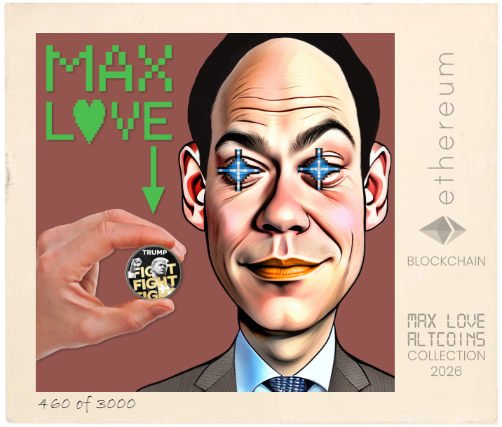 Max Love Trump Token #460 NFT
