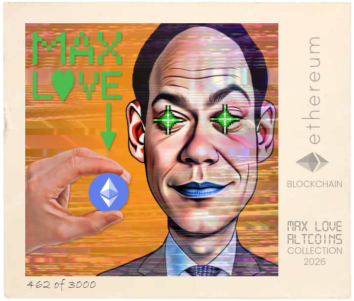 Max Love Ethereum #462 NFT