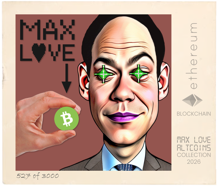 Max Love Bitcoin Cash #527 NFT
