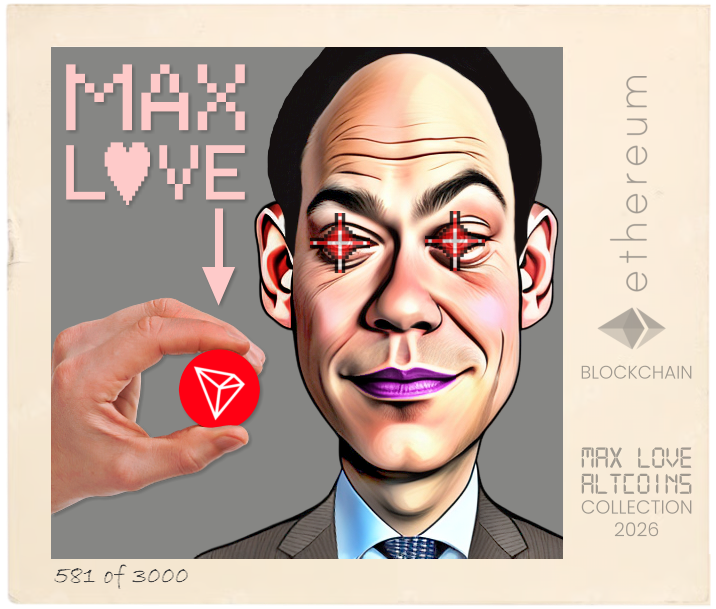 Max Love Tron #581 NFT