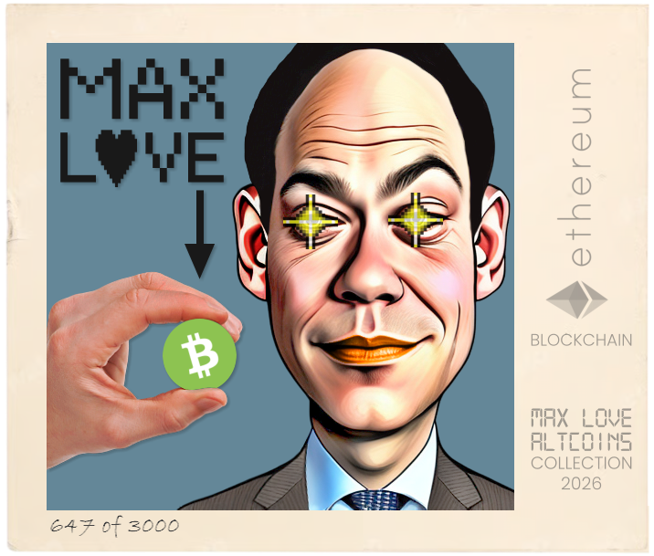 Max Love Bitcoin Cash #647 NFT