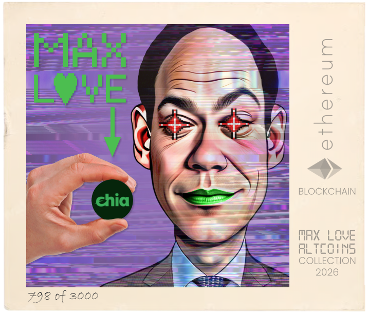 Max Love Chia #798 NFT