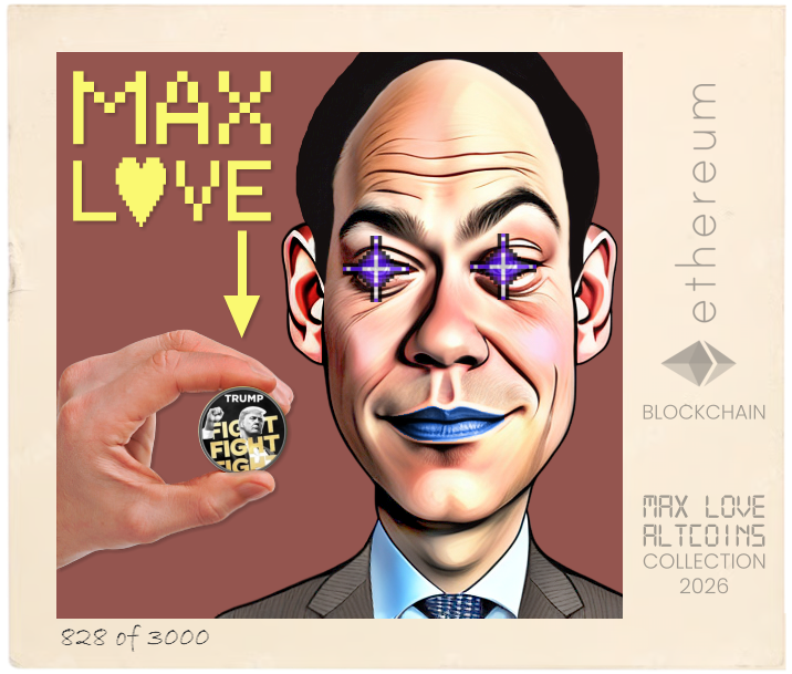 Max Love Trump Token #828 NFT