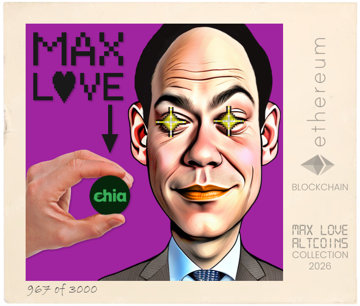 Max Love Chia #967 NFT